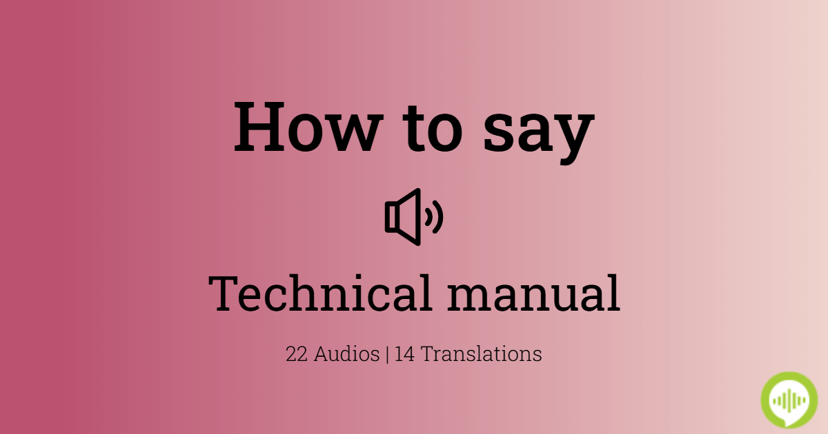 how-to-pronounce-technical-manual-howtopronounce
