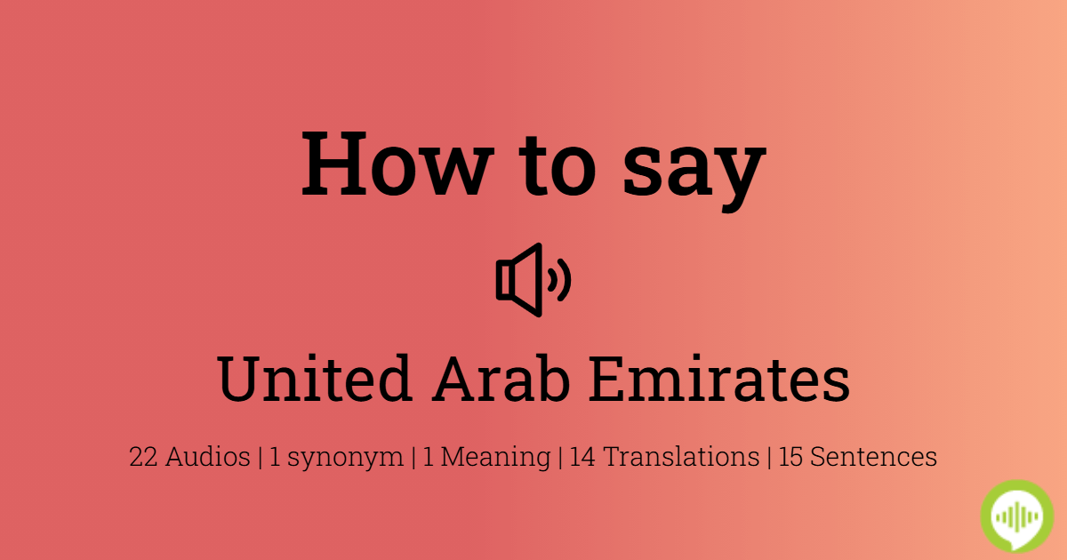 How to pronounce United Arab Emirates