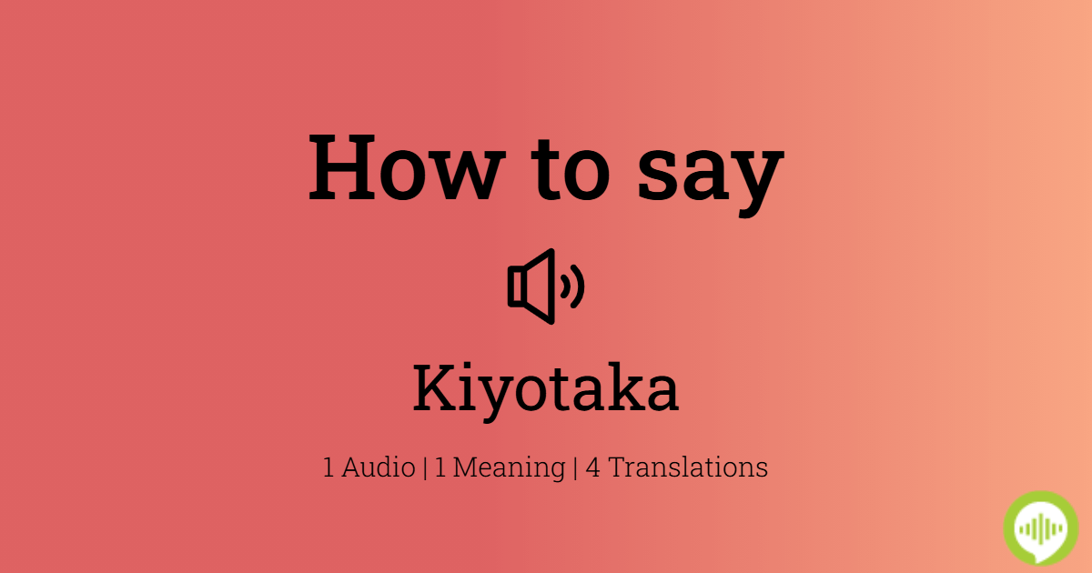 How to pronounce Kiyotaka Ayanokōji