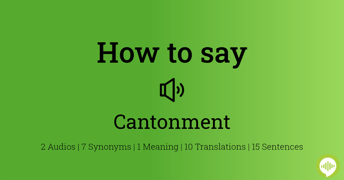 how-to-pronounce-cantonment-howtopronounce