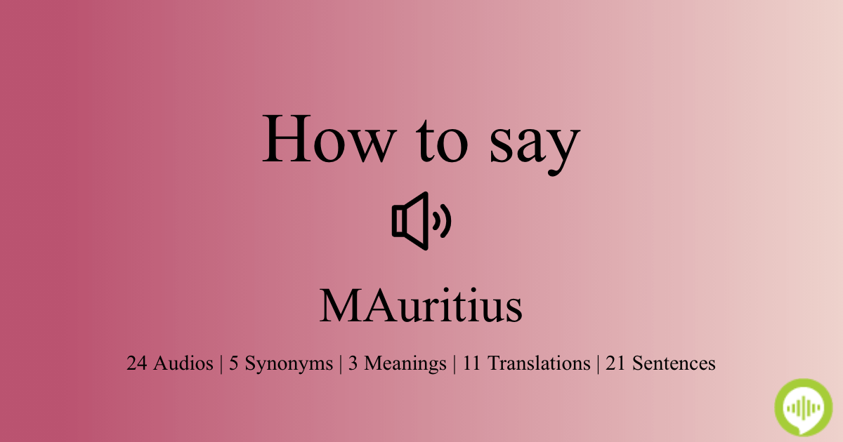 How to pronounce MAuritius