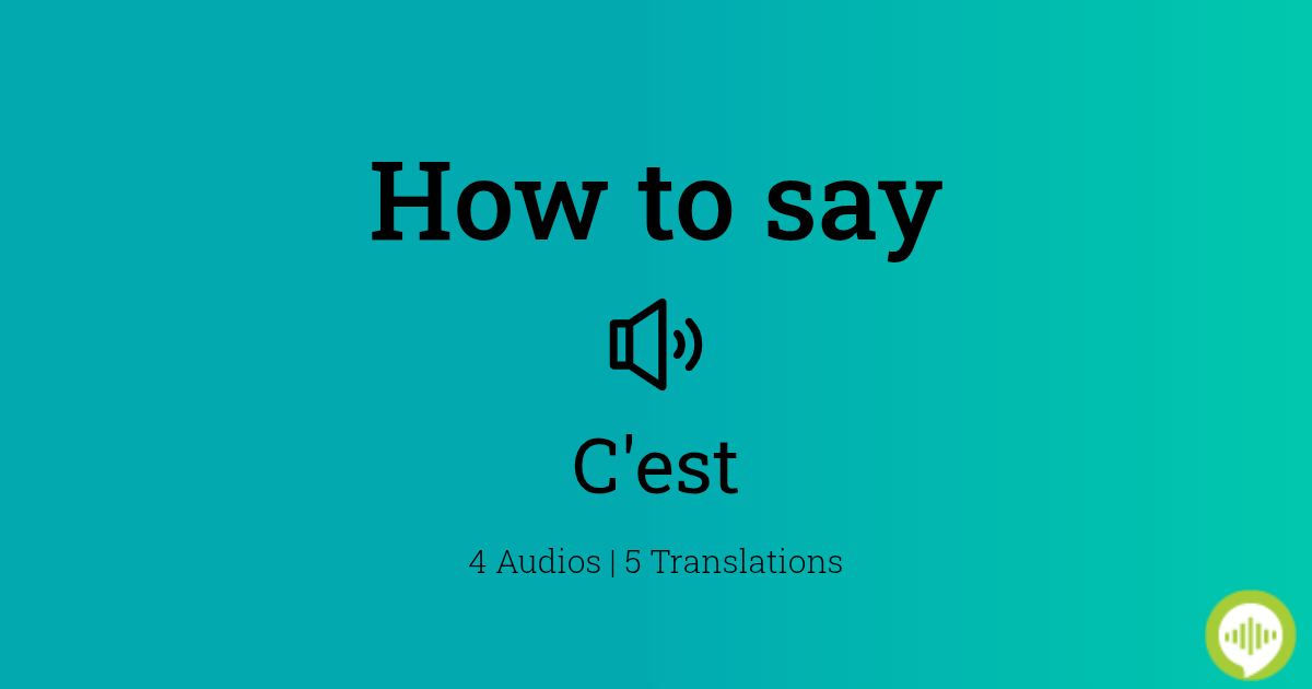 How to pronounce c'est | HowToPronounce.com