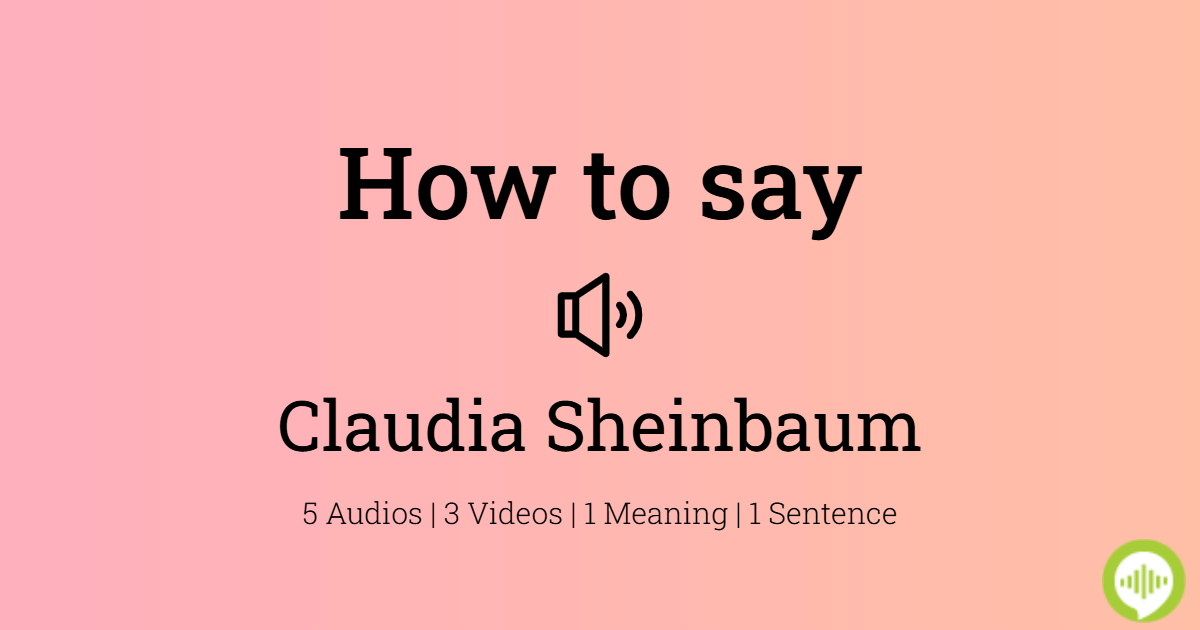 how-to-pronounce-claudia-sheinbaum-howtopronounce