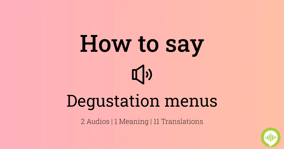 Meaning degustation Dinner