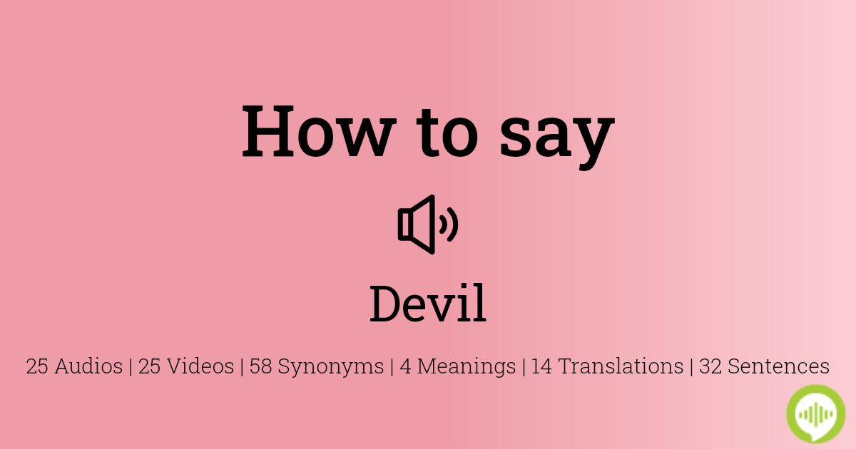 How to pronounce devil