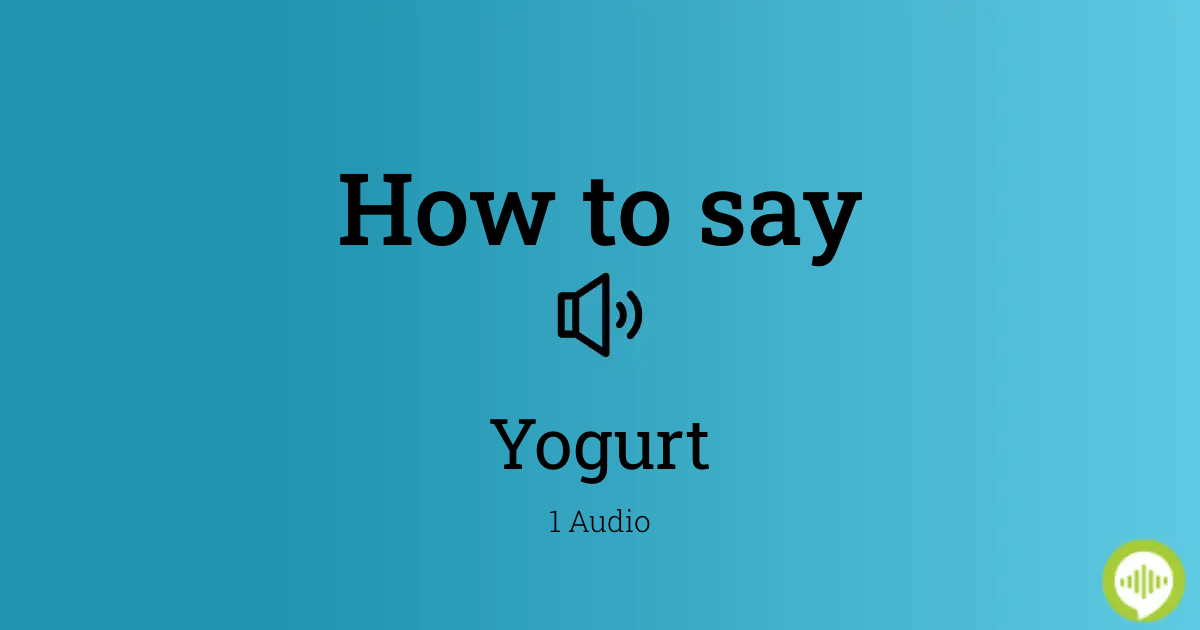 How to pronounce Yogurt in Hindi | HowToPronounce.com