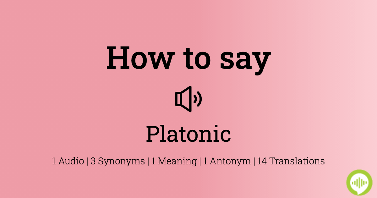 how-to-pronounce-platonic-howtopronounce