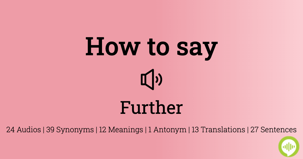 How to pronounce further