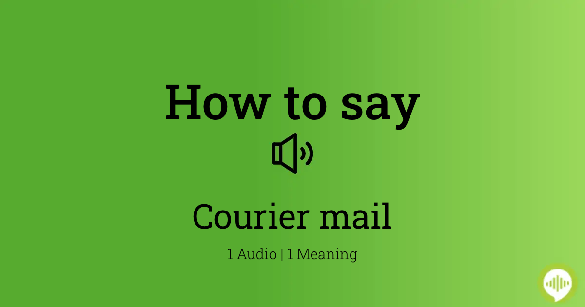 Courier meaning in malay