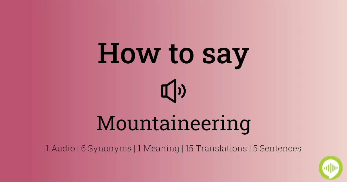 how to pronounce mountaineering
