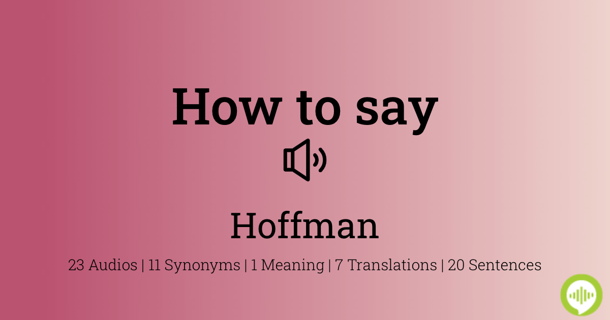 How to pronounce hoffman