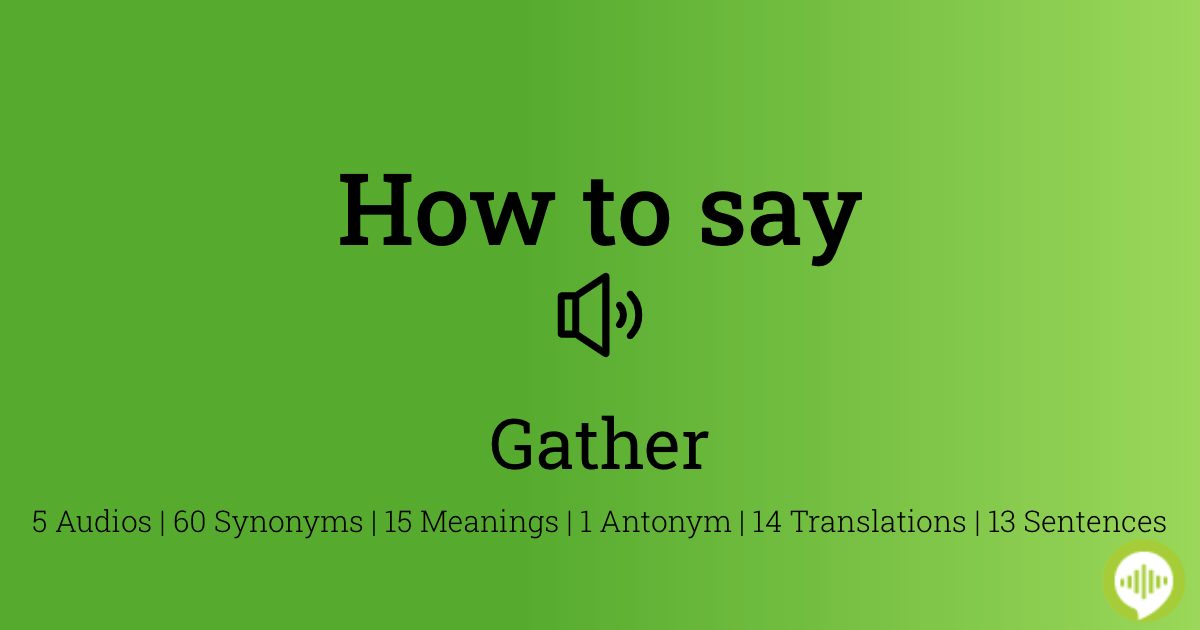 how-to-pronounce-gather-howtopronounce