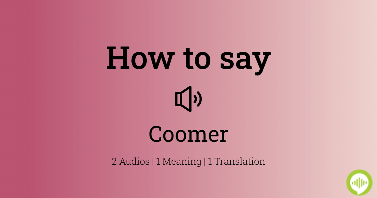 How to pronounce Coomer