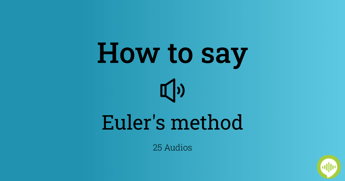 How to pronounce euler's method