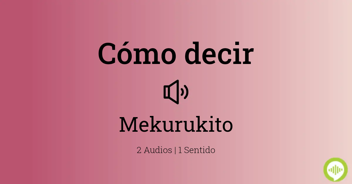 Mekurukito in english