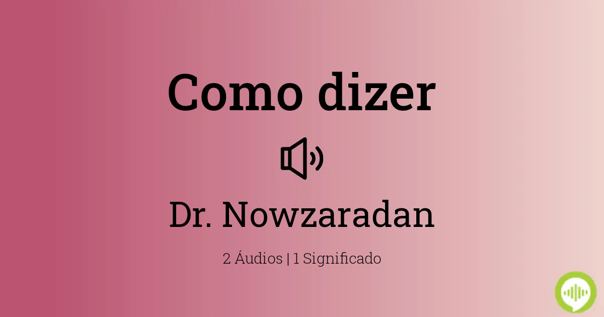 Como pronunciar Dr. Nowzaradan