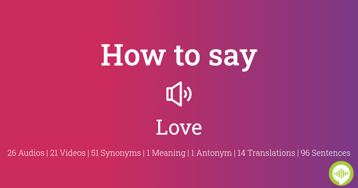 How To Pronounce Your Love 