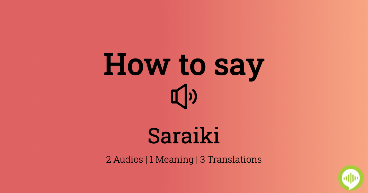 How To Pronounce Saraiki