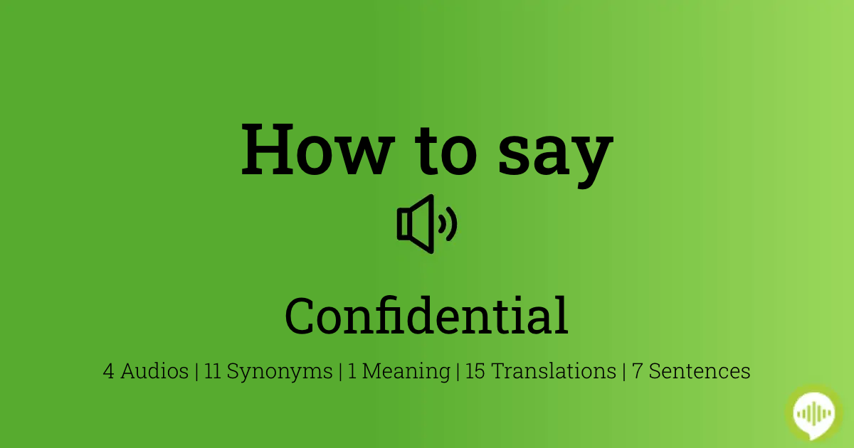 how to spell confidential