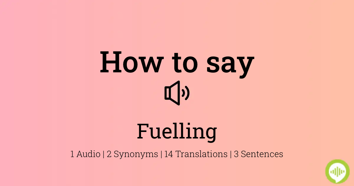 Fuelling synonym