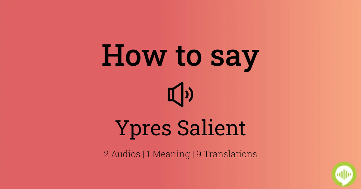 how to pronounce salient