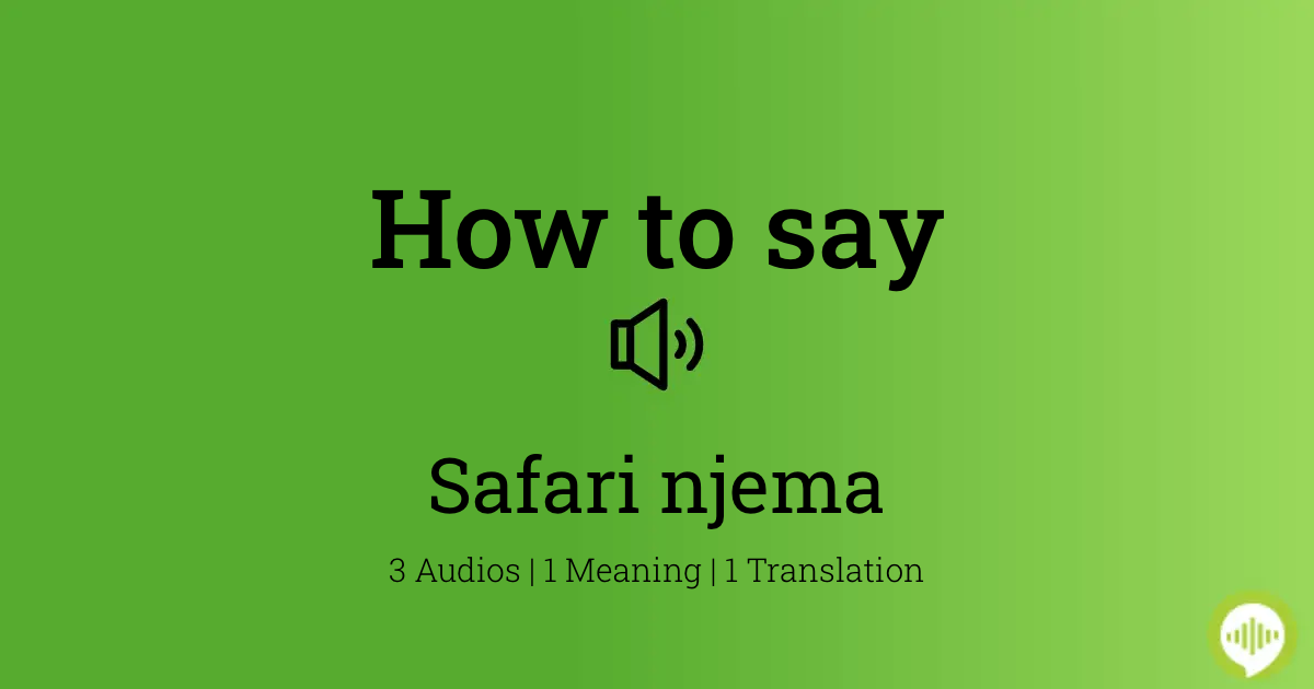 safari njema translation