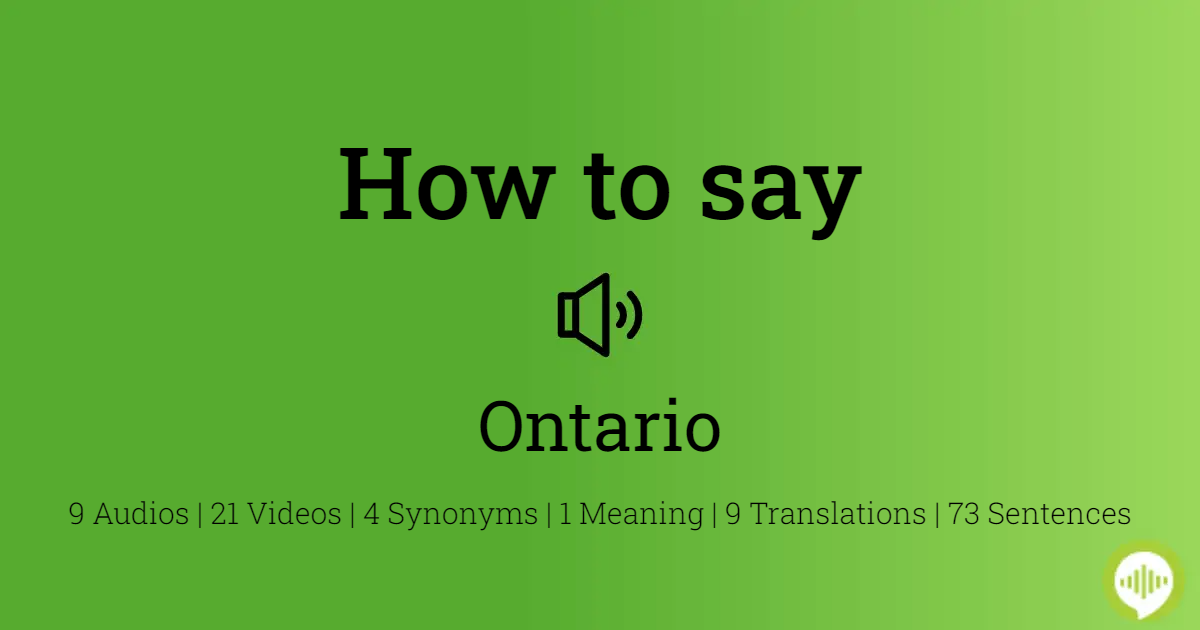 How to pronounce Ontario | HowToPronounce.com