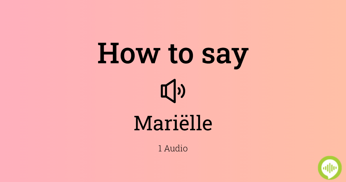 how-to-pronounce-mari-lle-in-dutch-howtopronounce