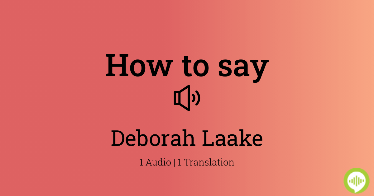 deborah laake deborah laake