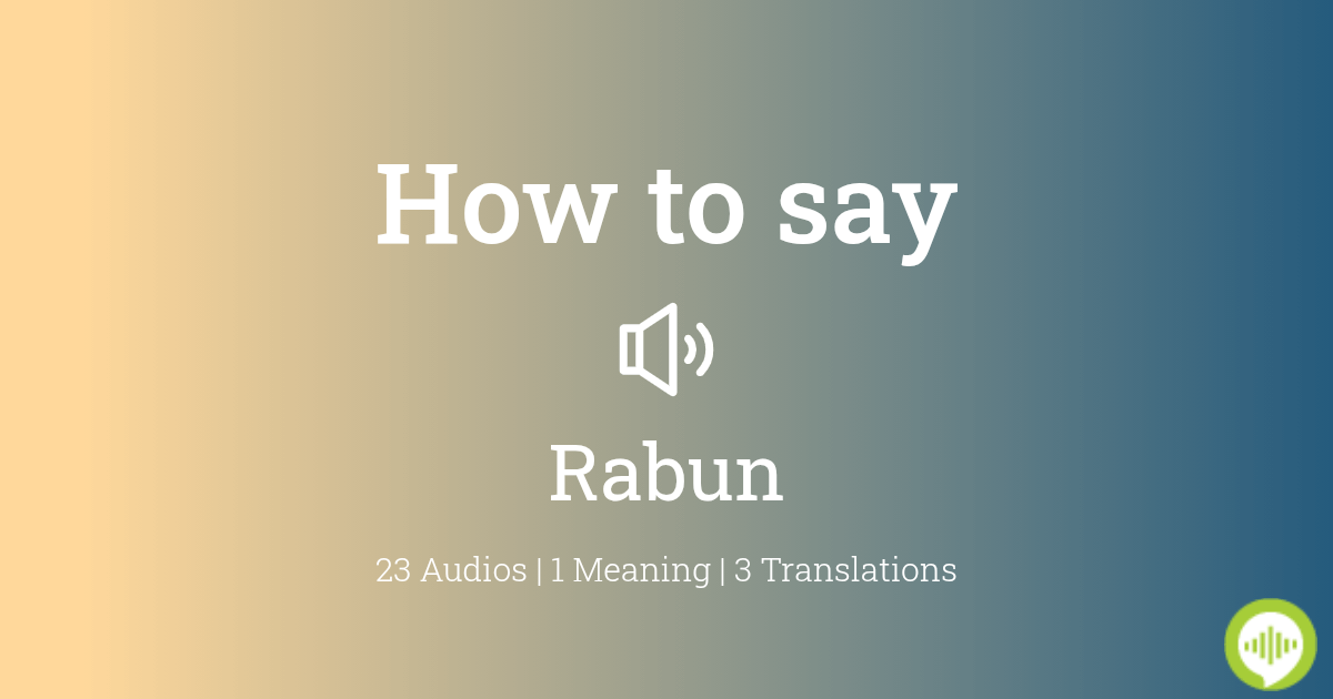 How To Pronounce Rabun Howtopronounce Com