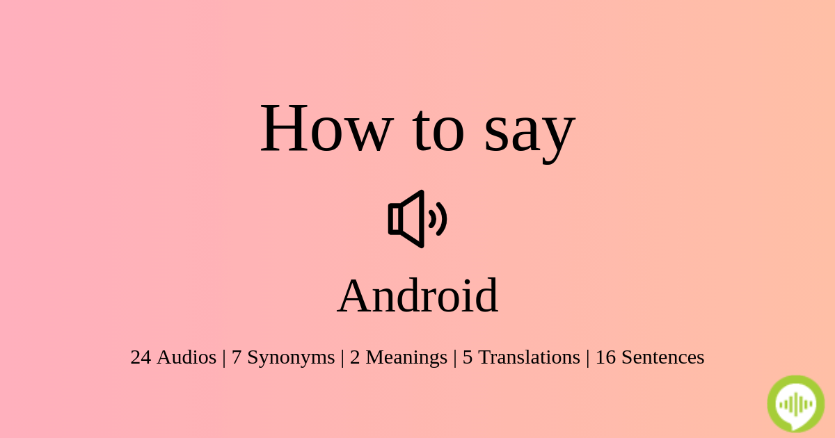How To Pronounce Android Howtopronounce Com
