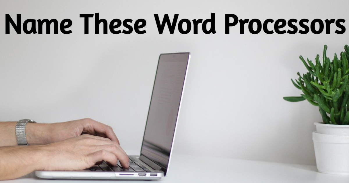 Name These Word Processors thumbnail