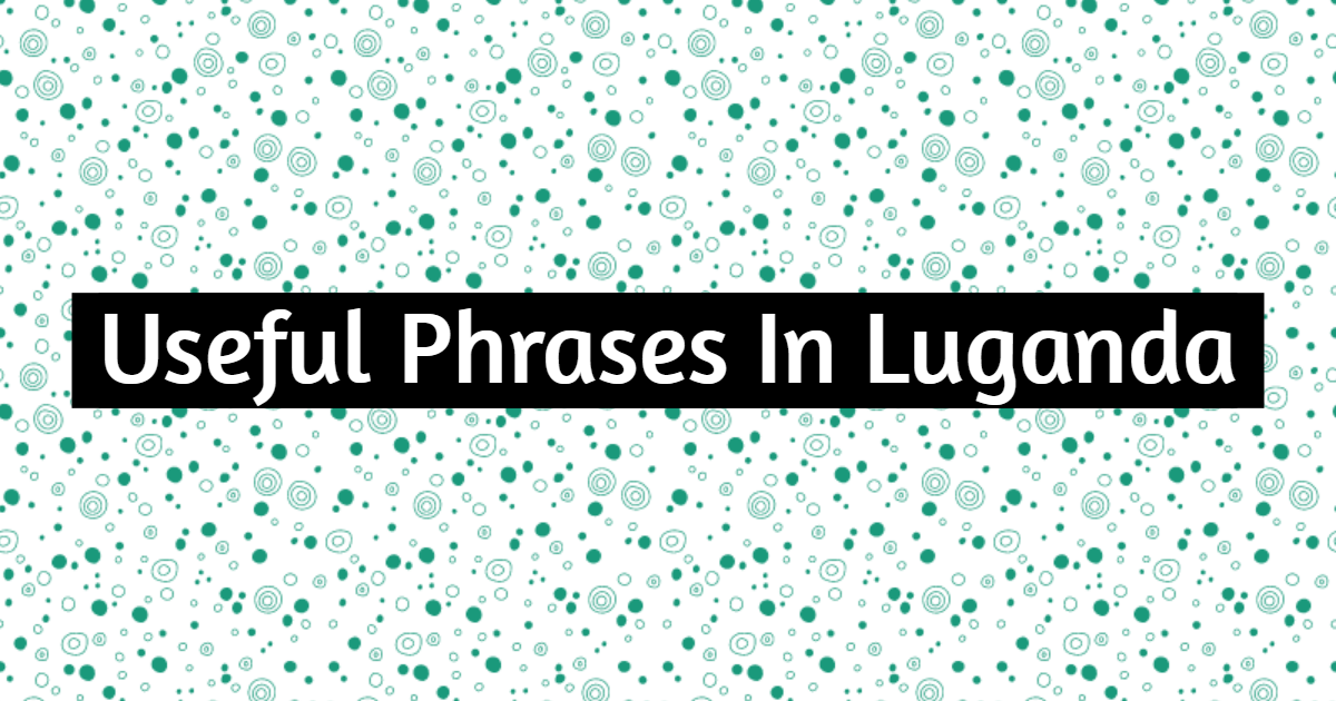 Let's Learn Some Luganda Phrases! thumbnail
