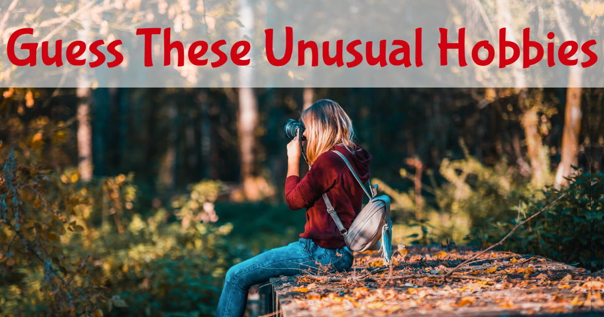 Guess These Unusual Hobby Names! thumbnail