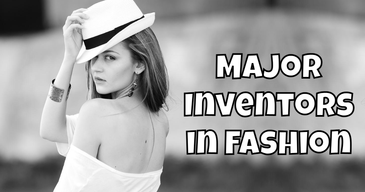 Name These Major Inventors in Fashion thumbnail