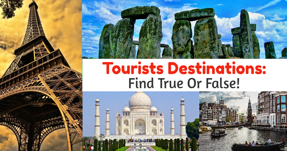 Tourists Destinations: Find True Or False! thumbnail