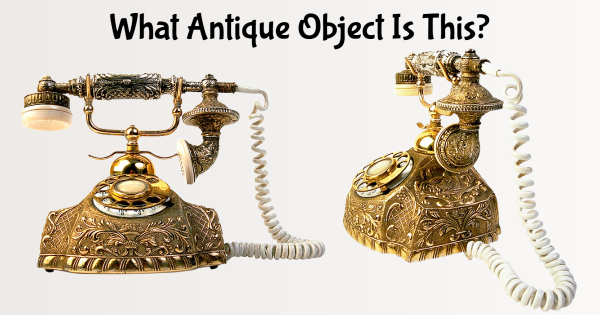Name The Antique Object! thumbnail