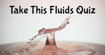 Take This "Fluids" Quiz