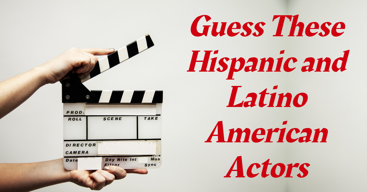 Guess These Hispanic and Latino American Actors thumbnail