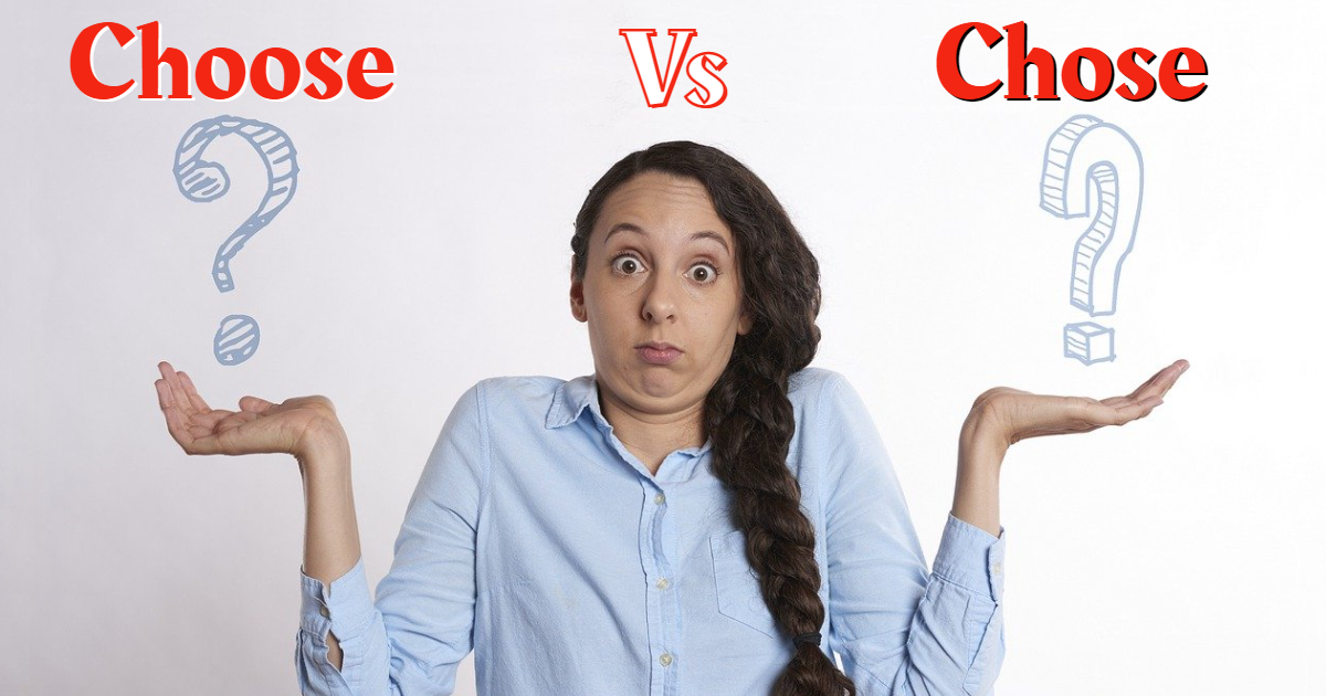 Choose Vs. Chose thumbnail