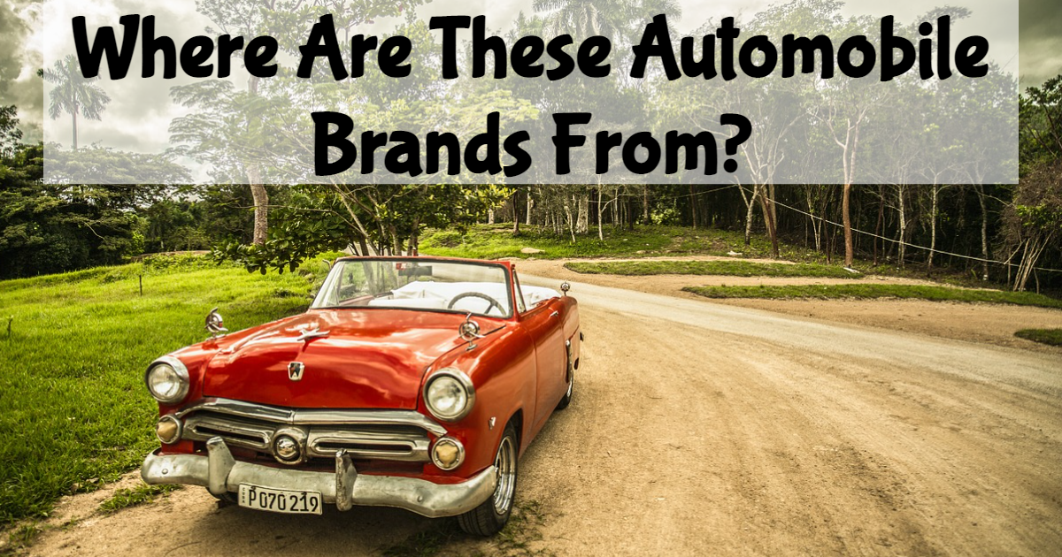 Where Are These Automobile Brands From? thumbnail