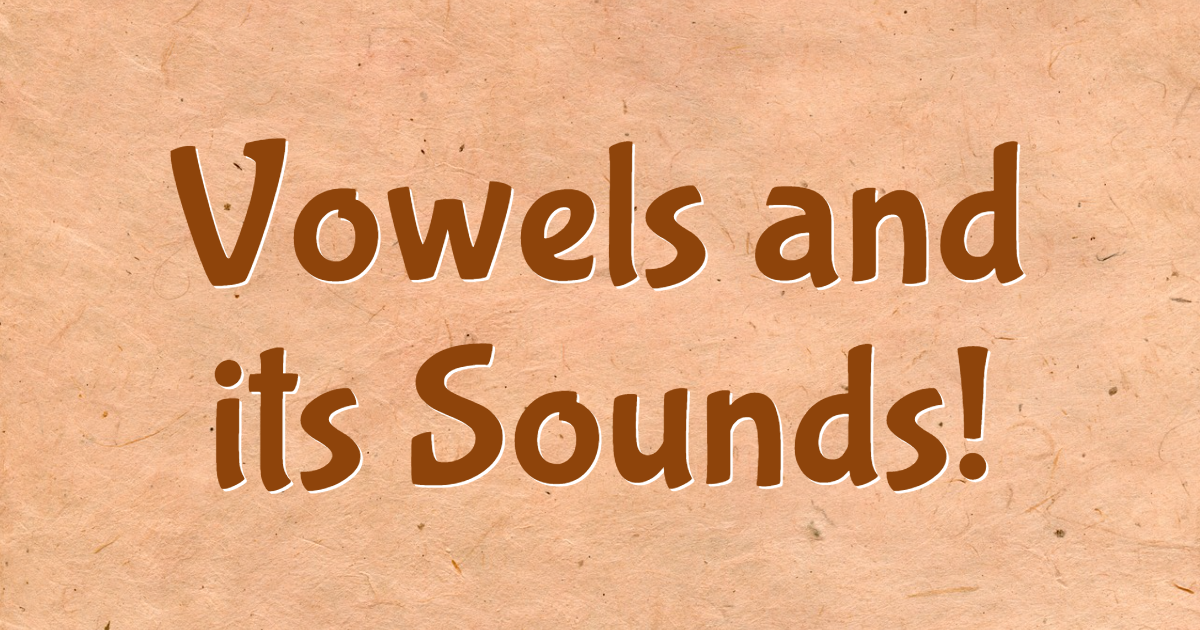 Vowels And Its Sounds! thumbnail