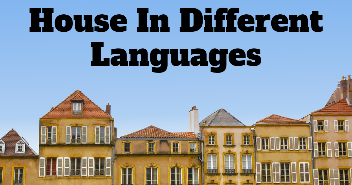 take-the-free-online-what-is-home-in-different-languages-world