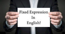 Fixed Expression In English!