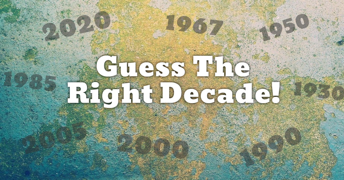 Guess The Right Decade! thumbnail