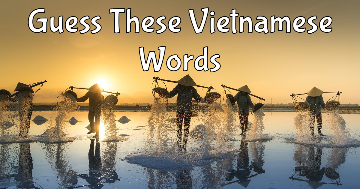 Guess The Meanings Of These Vietnamese Words thumbnail