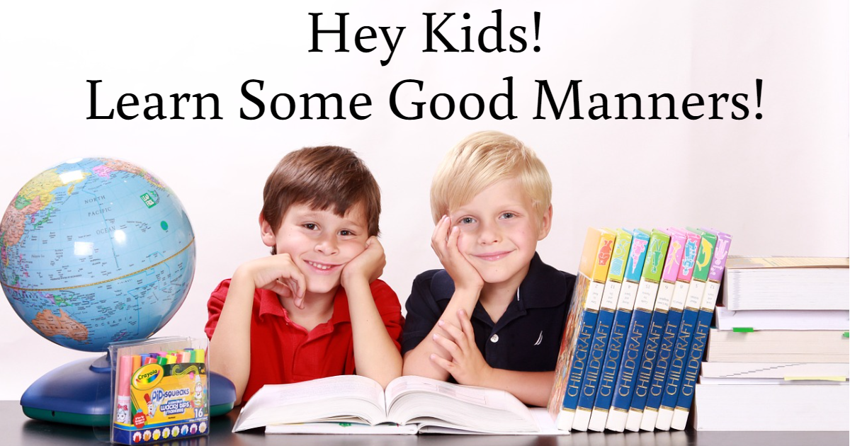 Hey Kids! Learn Some Good Manners! thumbnail