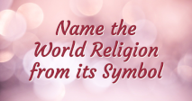 Name the world religion from its symbol!