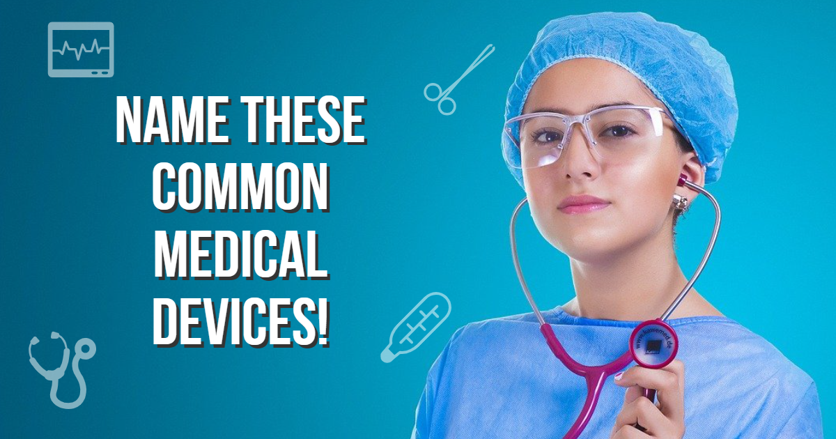 Name These Common Medical Devices! thumbnail