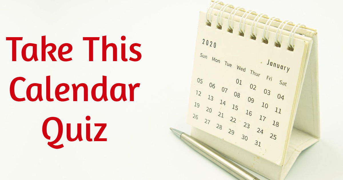 Take This Calendar Quiz thumbnail